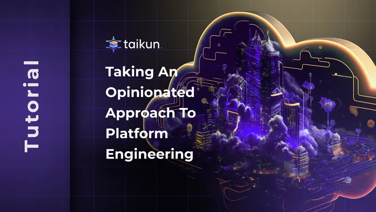 Taking an opinionated approach to platform engineering