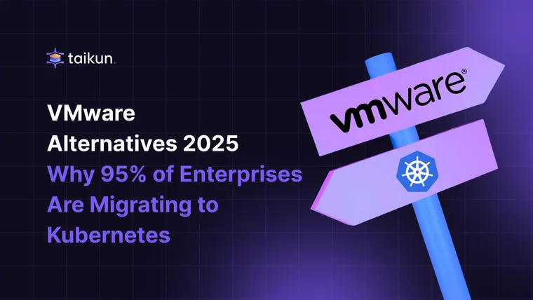 VMware Alternatives 2025: Why 95% of Enterprises Are Migrating to Kubernetes